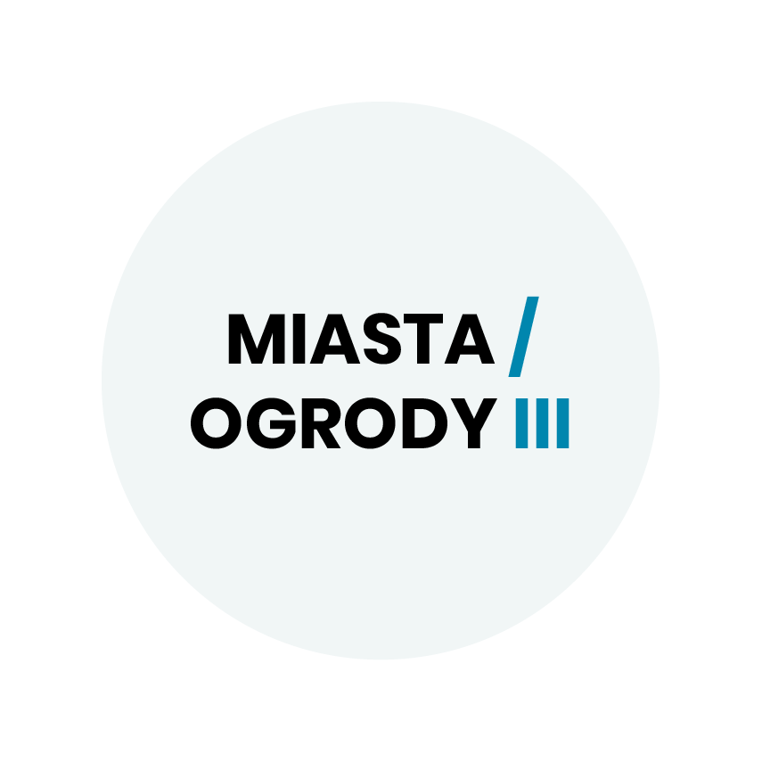 Miasta ogrody III